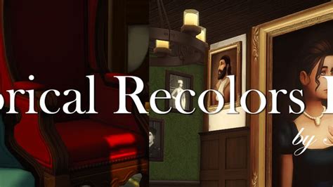 [TS4 CC] Historical Recolors Part 5 (Megaset) 